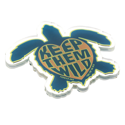 Acrylic Magnet - Keep Them Wild Turtle